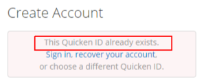 Your account needs to be migrated or Quicken Id already exist