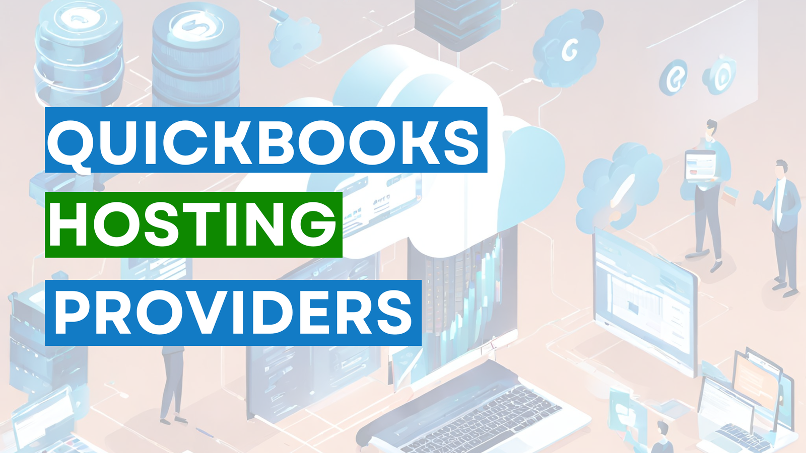 You are currently viewing QuickBooks Hosting Providers